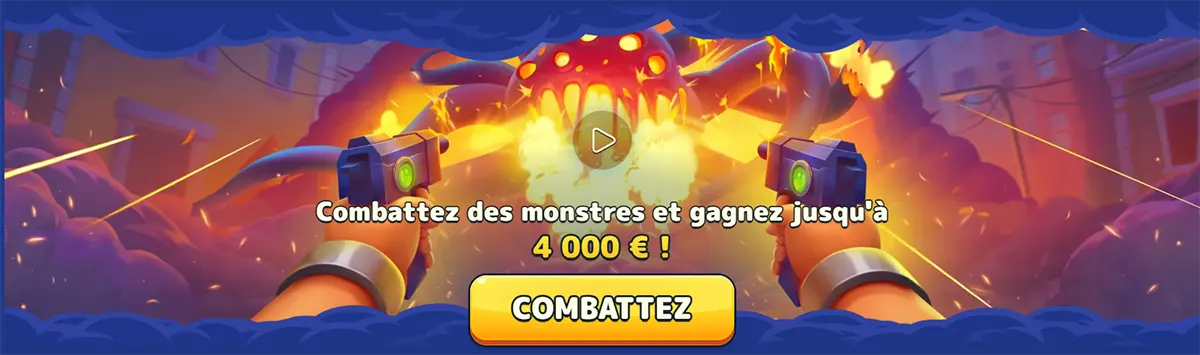 Pistolo Casino French monster battle banner showing a cartoon shooter scene with a chance to win up to €4,000 and a bold combat button.